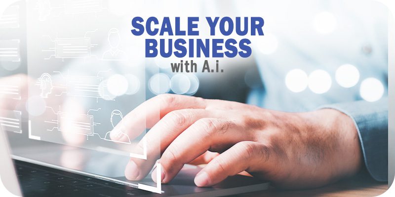 Three-Ways-AI-Can-Help-Scale-Your-Growing-Business.jpg
